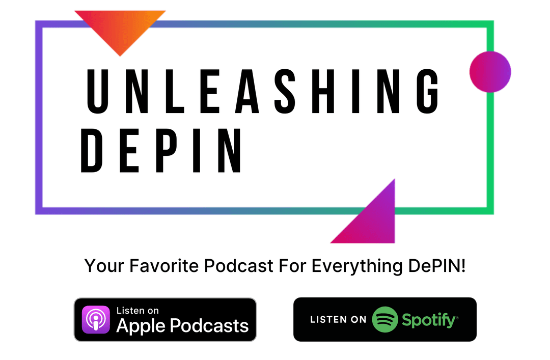 Unleashing DePIN Podcast